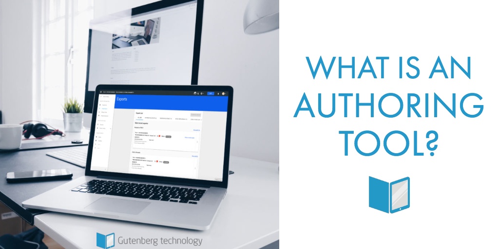 What is an Authoring Tool?